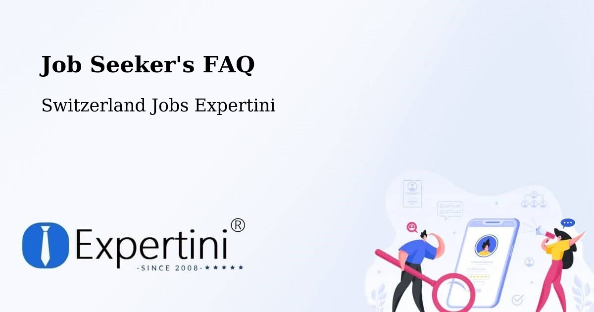 Job Seeker FAQ – Cazis - Switzerland Jobs Expertini