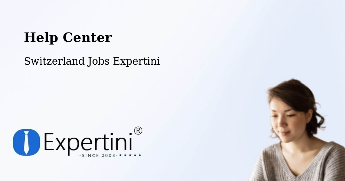 Help Center – Cazis - Switzerland Jobs Expertini