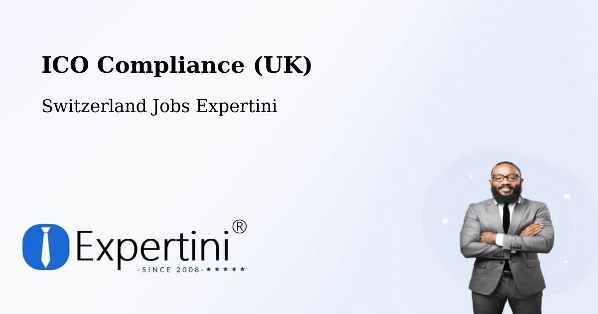 UK Data Protection & ICO Compliance – Cazis - Switzerland Jobs Expertini