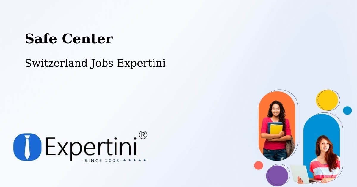 Safety Center – Cazis - Switzerland Jobs Expertini